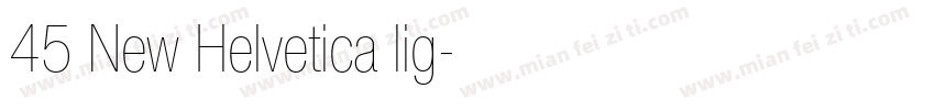 45 New Helvetica lig字体转换